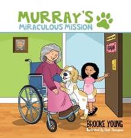 Murray's Miraculous Mission