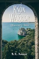 Knox Warrior: Discovery Isles