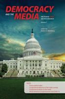 Democracy and the Media Vol. 7