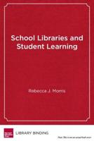School Libraries and Student Learning