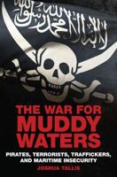 The War for Muddy Waters