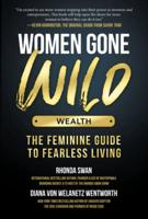Women Gone Wild: Wealth