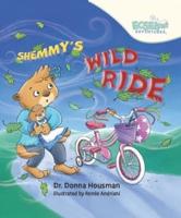 Shemmy's Wild Ride