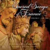 Sacred Songs of France Vol.1:1198-1609