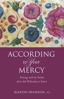 According to Your Mercy
