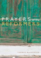 Prayers of the Reformers
