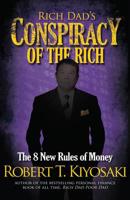 RICH DADS CONSPIRACY OF THE RICH (INTL)