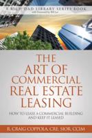 The Art of Commercial Real Estate Leasing