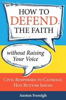 How to Defend the Faith