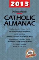 Our Sunday Visitor's Catholic Almanac 2013