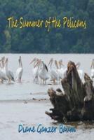 The Summer of the Pelicans