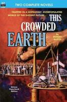 This Crowded Earth & Reign of the Telepuppets