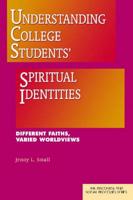 Understanding College Students' Spiritual Identities