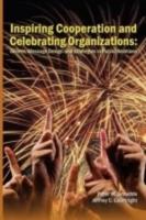 Inspiring Cooperation and Celebrating Organizations