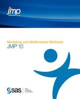 JMP 10 Modeling and Multivariate Methods