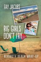 Big Girls Don't Fry