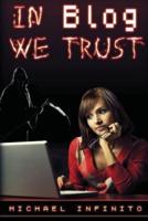 In Blog We Trust