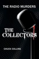 The Radio Murders: The Collectors