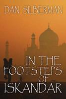 In the Footsteps of Iskandar