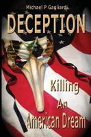 Deception: Killing an American Dream