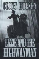 Lizzie and the Highwayman