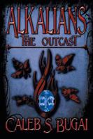Alkalians: The Outcast