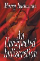 An Unexpected Indiscretion
