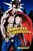 Unmasked & Undressed III