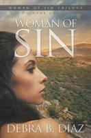 Woman of Sin, Book One in the Woman of Sin Trilogy