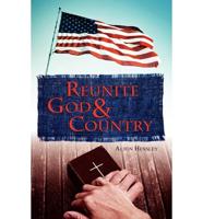 Reunite God and Country