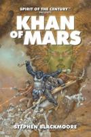 Spirit of the Century Presents Khan of Mars