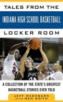 Tales from Indiana High School Basketball Locker Room
