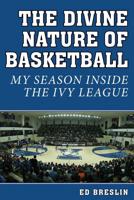 The Divine Nature of Basketball