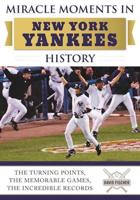 Miracle Moments in New York Yankees History