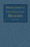 McGuffey's Fifth Eclectic Reader (1879): Revised Edition