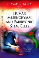 Human Mesenchymal and Embryonic Stem Cells