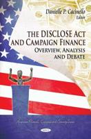 The DISCLOSE Act and Campaign Finance