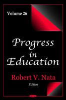 Progress in Education. Volume 26