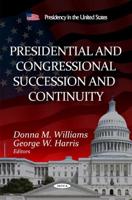 Presidential and Congressional Succession and Continuity