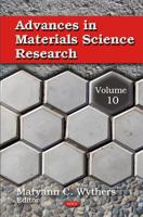Advances in Materials Science Research. Volume 10