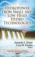 Hydropower from Small and Low-Head Hydro Technologies