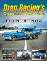 Drag Racing's Quarter Mile Warriors