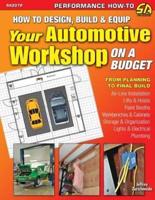 How to Design, Build & Equip Your Automotive Workshop on a Budget