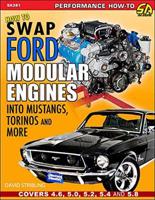 How to Swap Ford Modular Engines Into Mustangs, Torinos, and More