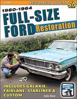 Full-Size Ford Restoration 1960-1964