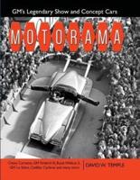 Motorama: GM's Legendary Show & Concept Cars