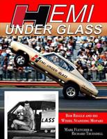 Hemi Under Glass: Special Autographed Edition