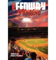 Final Fenway Fiction