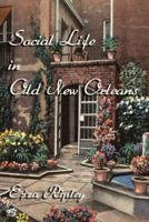Social Life in Old New Orleans