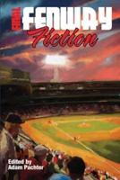 Final Fenway Fiction